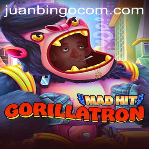 Dive into the Exciting World of MadHitGorillatron and the Strategy of JUANBINGO