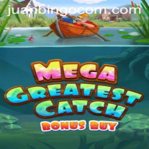 MegaGreatestCatchBonusBuy: Experience the Ultimate Gaming Adventure