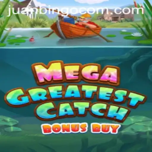 MegaGreatestCatchBonusBuy: Experience the Ultimate Gaming Adventure